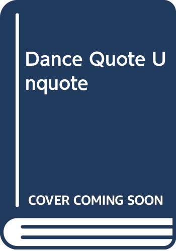 Dance Quote Unquote (9780415978170) by Johnston, Jill