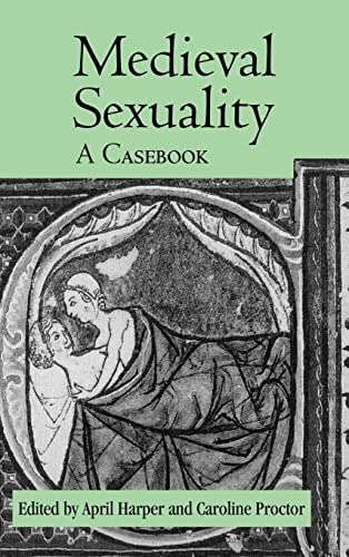9780415978316: Medieval Sexuality: A Casebook: 29 (Routledge Medieval Casebooks)