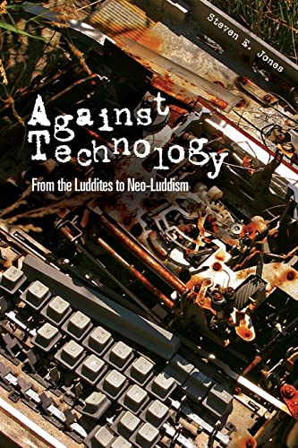 Stock image for Against Technology for sale by Half Price Books Inc.