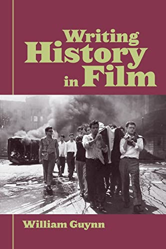 Beispielbild fr Writing History in Film zum Verkauf von Blackwell's