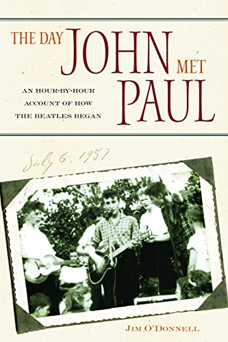 Stock image for The Day John Met Paul: An Hour-by-hour Account of How the "Beatles" Began for sale by Chiron Media