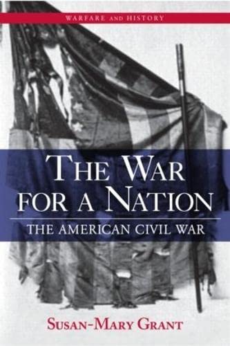 Stock image for The War for a Nation (Warfare and History) for sale by More Than Words
