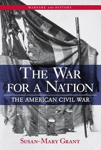 Stock image for The War for a Nation (Warfare and History) for sale by More Than Words