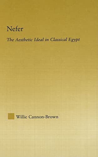 Imagen de archivo de Nefer: The Aesthetic Ideal in Classical Egypt (African Studies) a la venta por Chiron Media