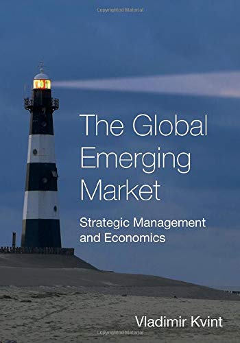 Imagen de archivo de The Global Emerging Market: Strategic Management and Economics a la venta por Bahamut Media