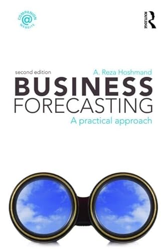 Beispielbild fr Business Forecasting : A Practical Approach zum Verkauf von Better World Books