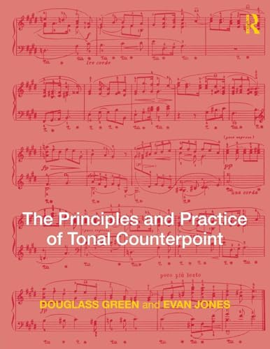 9780415988667: The Principles and Practice of Tonal Counterpoint