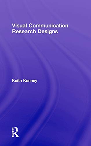 9780415988698: Visual Communication Research Designs