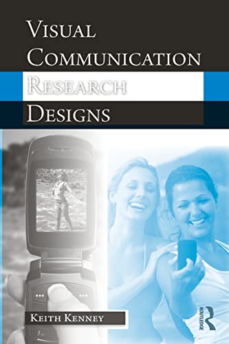 9780415988704: Visual Communication Research Designs