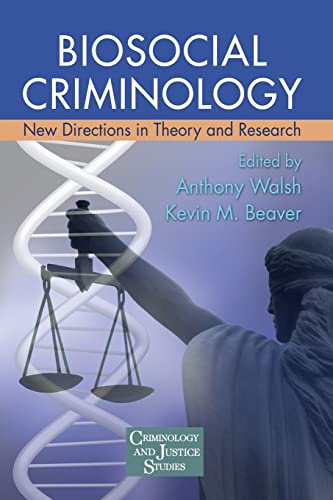Beispielbild fr Biosocial Criminology: New Directions in Theory and Research zum Verkauf von Blackwell's