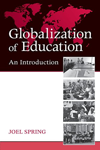 Stock image for Globalization of Education: An Introduction (Sociocultural, Political, and Historical Studies in Education) for sale by Wonder Book