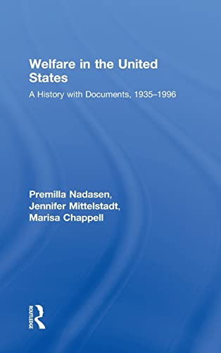 Beispielbild fr Welfare in the United States: A History with Documents, 1935-1996 zum Verkauf von ThriftBooks-Dallas