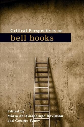 Beispielbild fr Critical Perspectives on Bell Hooks zum Verkauf von Blackwell's