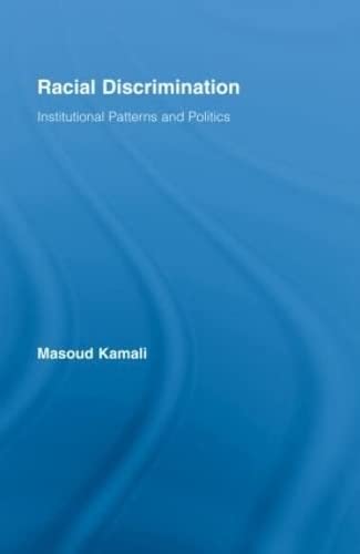 Imagen de archivo de Racial Discrimination : Institutional Patterns and Politics a la venta por Better World Books: West