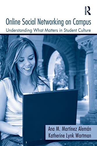 Beispielbild fr Online Social Networking on Campus: Understanding What Matters in Student Culture zum Verkauf von Blackwell's