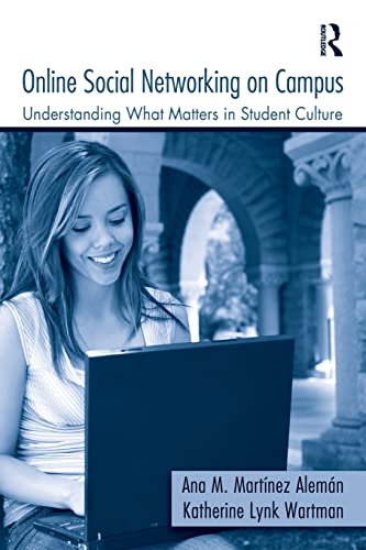 Imagen de archivo de Online Social Networking on Campus: Understanding What Matters in Student Culture a la venta por Anybook.com