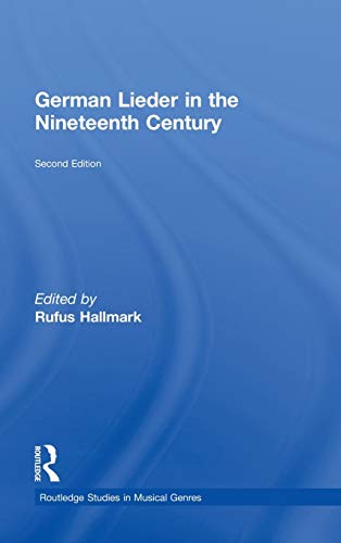 Beispielbild fr German Lieder in the Nineteenth Century (Routledge Studies in Musical Genres) zum Verkauf von Chiron Media