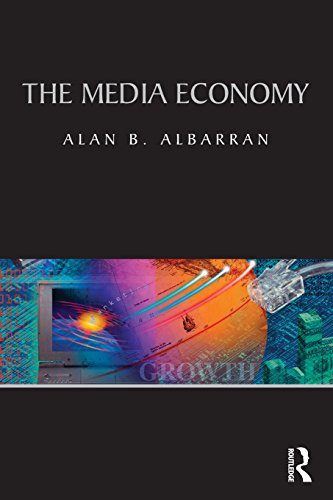 9780415990462: The Media Economy