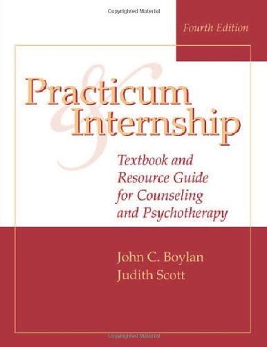 Imagen de archivo de Practicum and Internship : Textbook and Resource Guide for Counseling and Psychotherapy a la venta por Better World Books