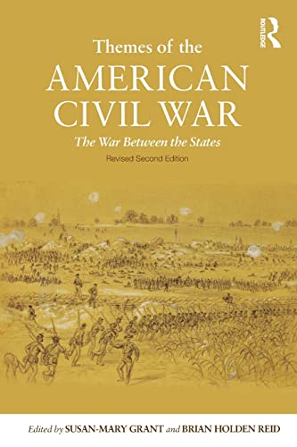 9780415990875: Themes of the American Civil War: The War Between the States