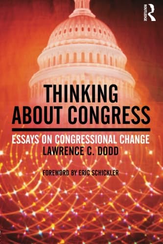 Imagen de archivo de Thinking About Congress: Essays on Congressional Change a la venta por Jackson Street Booksellers