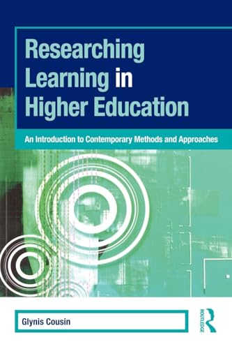 9780415991650: Researching Learning in Higher Education: An Introduction to Contemporary Methods and Approaches (SEDA Series)