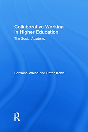 Beispielbild fr Collaborative Working in Higher Education: The Social Academy zum Verkauf von Revaluation Books