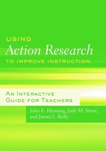 Beispielbild fr Using Action Research to Improve Instruction: An Interactive Guide for Teachers zum Verkauf von ThriftBooks-Atlanta