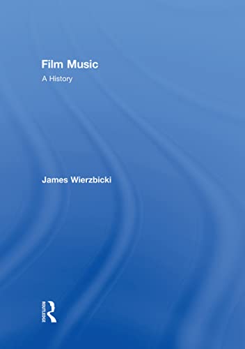 9780415991988: Film Music: A History