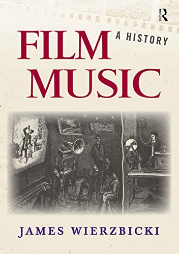 Beispielbild fr Film Music: A History zum Verkauf von ThriftBooks-Dallas
