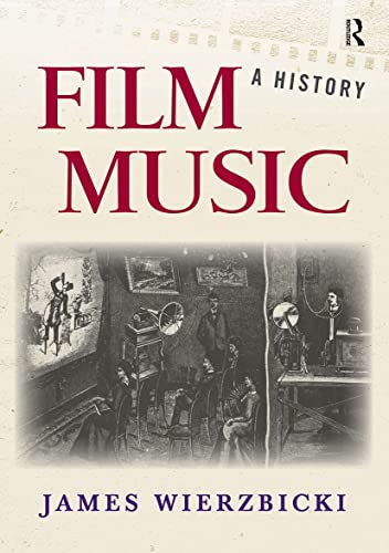 9780415991995: Film Music: A History