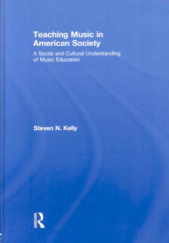 9780415992084: Teaching Music in American Society: A Social and Cultural Understanding of Music Education