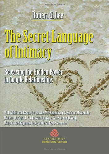 Beispielbild fr The Secret Language of Intimacy: Releasing the Hidden Power in Couple Relationships zum Verkauf von WorldofBooks