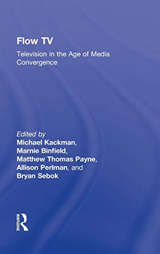 9780415992220: Flow TV: Television in the Age of Media Convergence