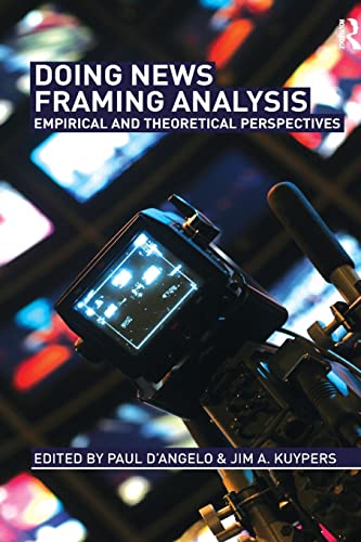 Stock image for Doing News Framing Analysis: Empirical and Theoretical Perspectives for sale by HPB-Red