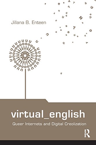 Beispielbild fr Virtual English: Queer Internets and Digital Creolization zum Verkauf von Blackwell's