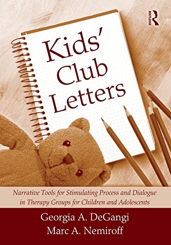 Beispielbild fr Kids' Club Letters: Narrative Tools for Stimulating Process and Dialogue in Therapy Groups for Children and Adolescents zum Verkauf von Blackwell's