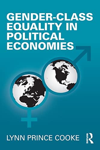Stock image for Gender-Class Equality in Political Economies for sale by Blackwell's