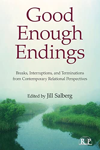 Imagen de archivo de Good Enough Endings (Relational Perspectives Book Series) a la venta por Chiron Media