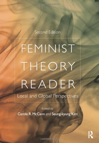 Beispielbild fr Feminist Theory Reader : Local and Global Perspectives zum Verkauf von Better World Books