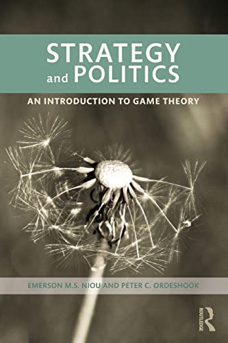 Stock image for Strategy and Politics: An Introduction to Game Theory for sale by Bill's Books