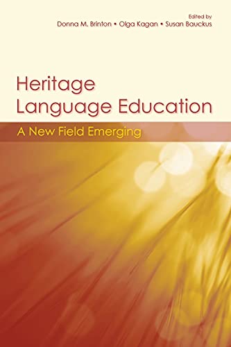 9780415995887: Heritage Language Education: A New Field Emerging