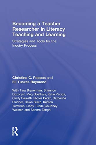 Beispielbild fr Becoming a Teacher Researcher in Literacy Teaching and Learning: Strategies and Tools for the Inquiry Process zum Verkauf von Chiron Media