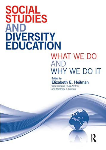 Imagen de archivo de Social Studies and Diversity Education: What We Do and Why We Do It a la venta por HPB-Red