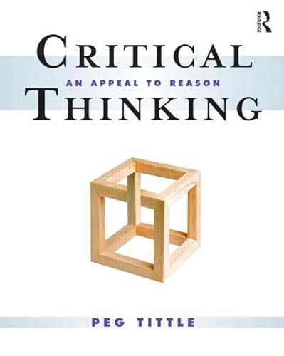 9780415997140: Critical Thinking: An Appeal to Reason
