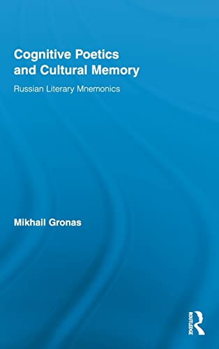 Imagen de archivo de Cognitive Poetics and Cultural Memory: Russian Literary Mnemonics a la venta por Blackwell's