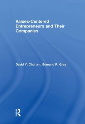 Stock image for Values-Centered Entrepreneurs and Their Companies for sale by Chiron Media