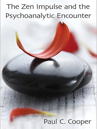 9780415997645: The Zen Impulse and the Psychoanalytic Encounter
