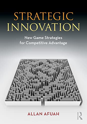 Beispielbild fr Strategic Innovation : New Game Strategies for Competitive Advantage zum Verkauf von Blackwell's