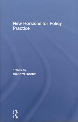 Stock image for New Horizons for Policy Practice for sale by Liberty Book Shop